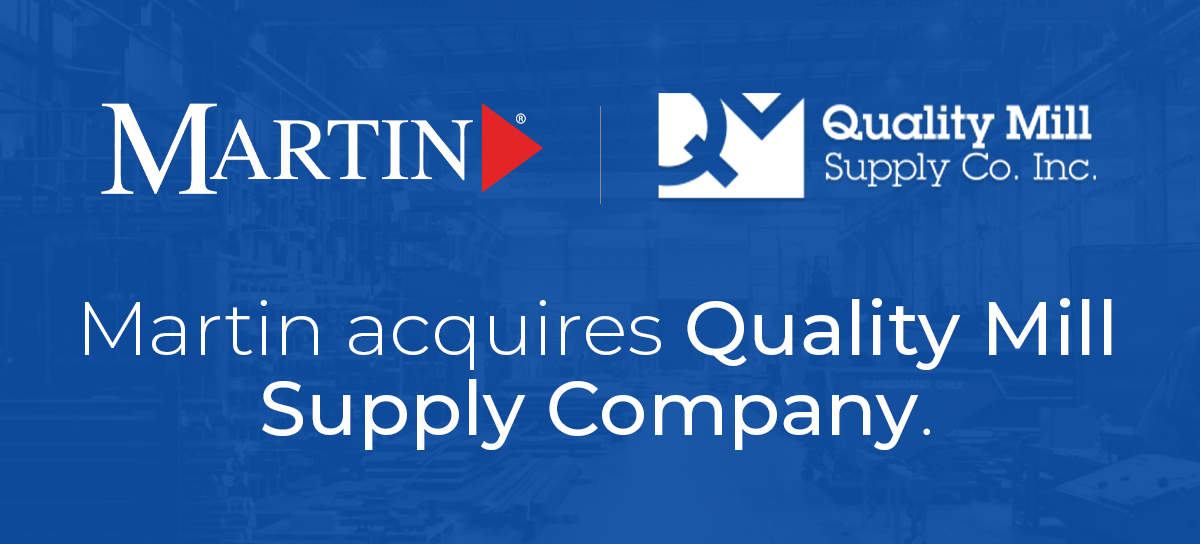 Martin Supply to Acquire Quality Mill Supply in Indiana