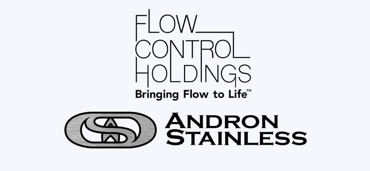Flow Control Holdings Acquires Distributor Andron Stainless