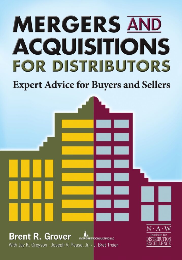 EBOOK Mergers and Acquisitions for Distributors Expert Advice for Buyers and Sellers