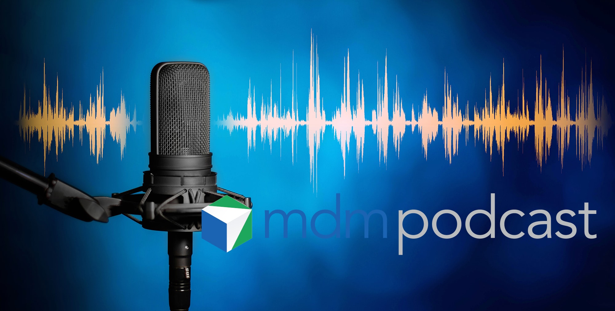 MDM’s Top Podcasts of 2023