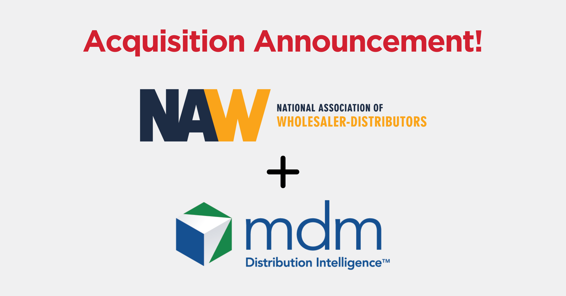NAW Expands Reach and Deepens Resources with Acquisition of MDM