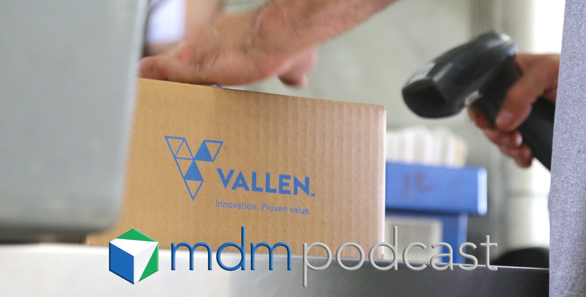 MDM Podcast: Inside Vallen’s Aggressive Transformation