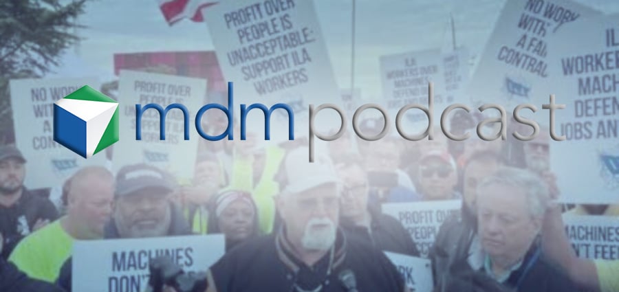 MDM Podcast: Unraveling the Port Standoff